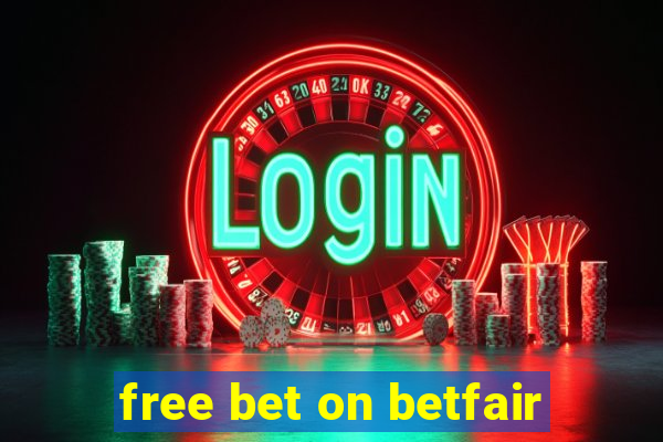 free bet on betfair